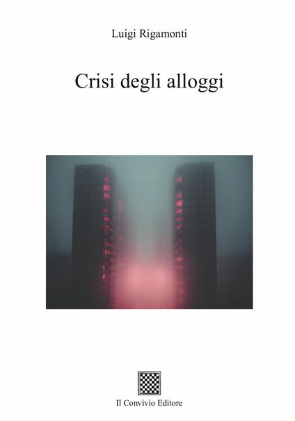 Crisi degli alloggi - Luigi Rigamonti - copertina