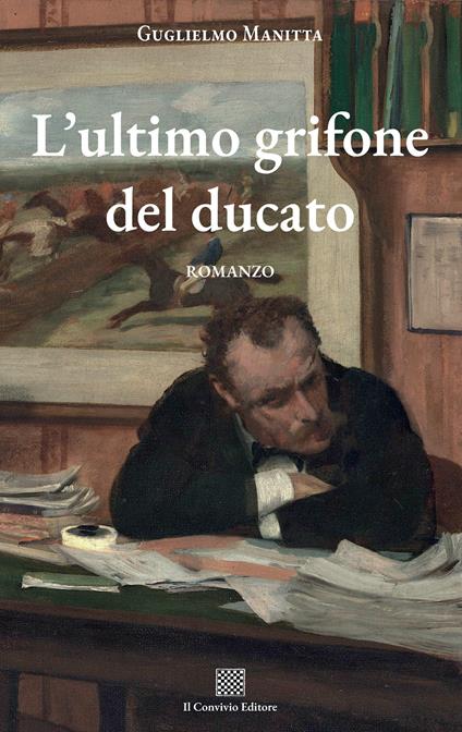 L'ultimo grifone del ducato - Guglielmo Manitta - copertina