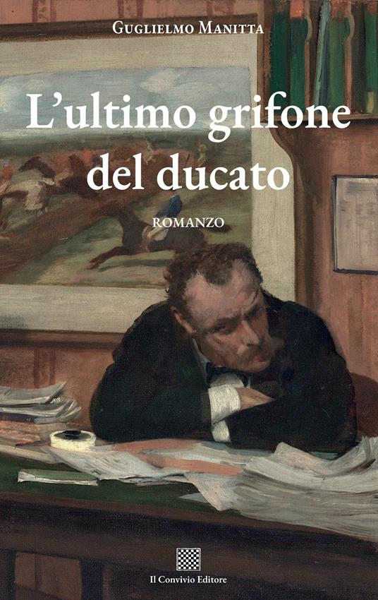 L'ultimo grifone del ducato - Guglielmo Manitta - copertina