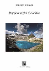 Regge il sogno il silenzio