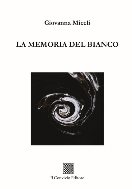 La memoria del bianco - Giovanna Miceli - copertina