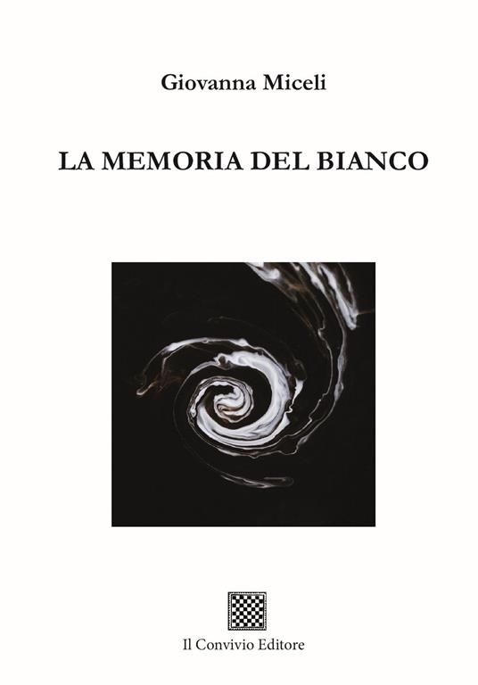 La memoria del bianco - Giovanna Miceli - copertina
