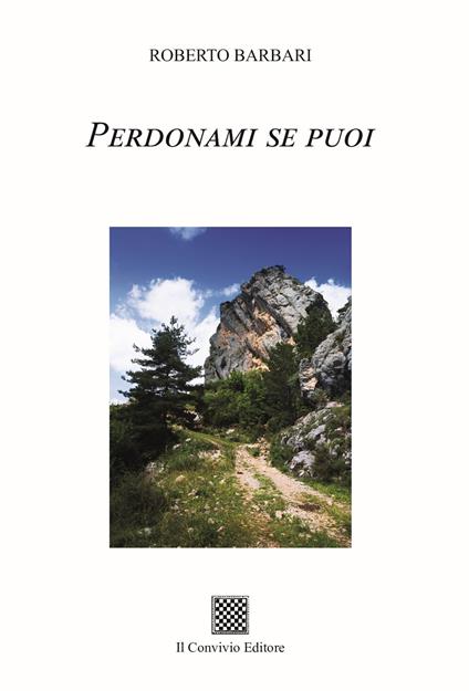 Perdonami se puoi - Roberto Barbari - copertina