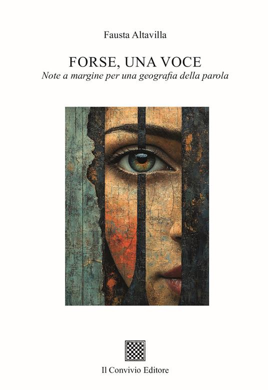 Forse una voce. Note a margine per una geografia della parola - Fausta Altavilla - copertina