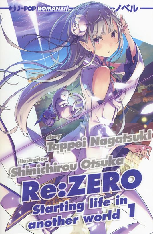 Re: zero. Starting life in another world. Vol. 1 - Tappei Nagatsuki - copertina