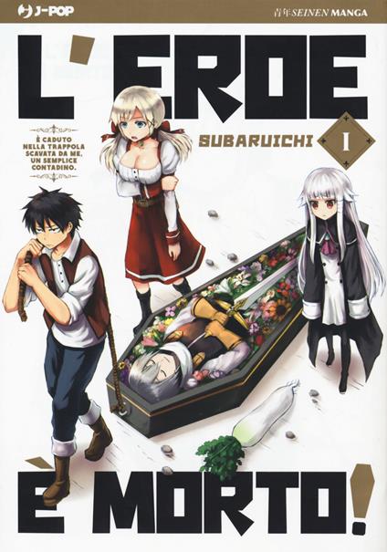 L' eroe è morto!. Vol. 1 - Subaruichi - copertina