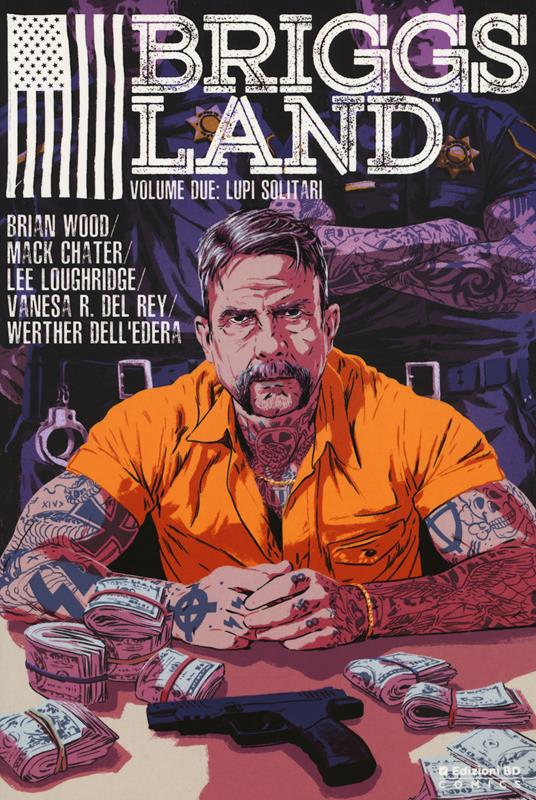 Briggs Land. Vol. 2: Lupi solitari - Brian Wood - copertina