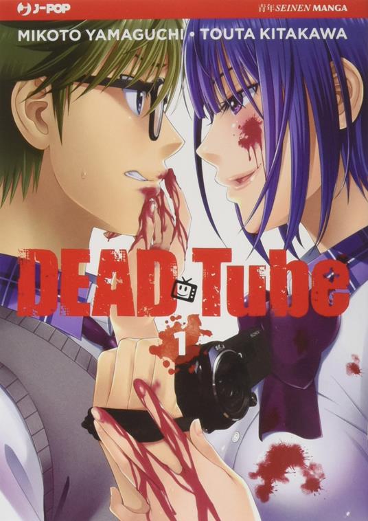 Dead tube. Vol. 1 - Mikoto Yamaguchi - copertina