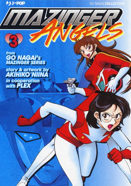 Mazinger Angels. Vol. 3 - Go Nagai,Akihiko Niina - copertina