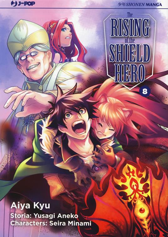 The rising of the shield hero. Vol. 8 - Yusagi Aneko,Seira Minami - copertina