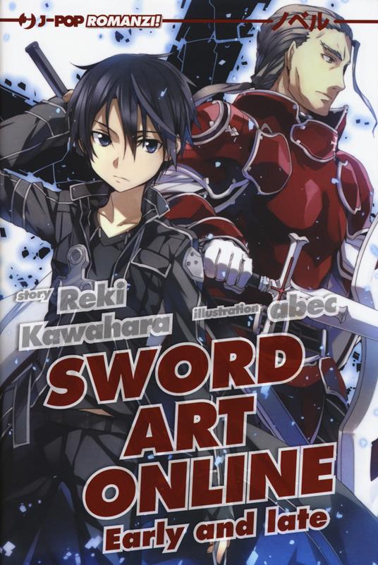 Early and late. Sword art online. Vol. 8 - Reki Kawahara - copertina