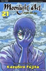 L'editto della luna. Moonlight act. Vol. 21