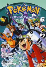 Pokémon. La grande avventura. Vol. 6