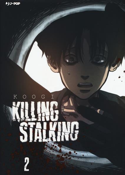 Killing stalking. Vol. 2 - Koogi - copertina