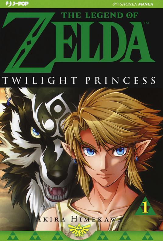 Twilight princess. The legend of Zelda. Vol. 1 - Akira Himekawa - copertina