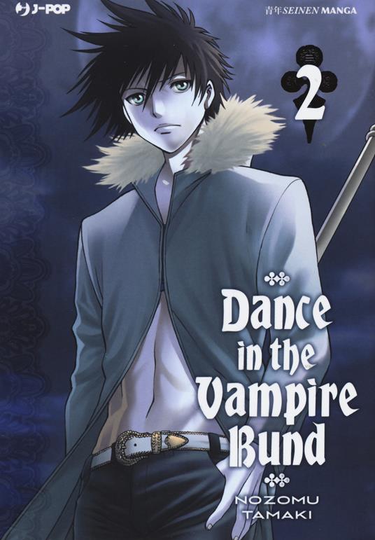 Dance in the Vampire Bund. Vol. 2 - Nozomu Tamaki - copertina