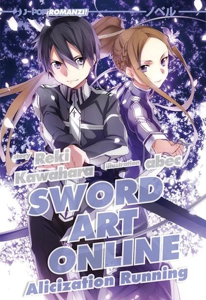 Alicization running. Sword art online. Vol. 10 - Reki Kawahara - copertina