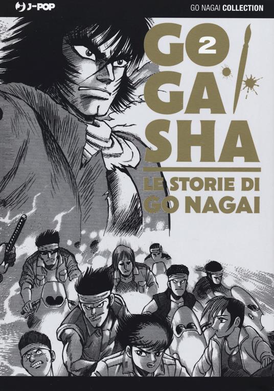 Gogasha. Le storie di Go Nagai. Vol. 2 - Go Nagai - copertina