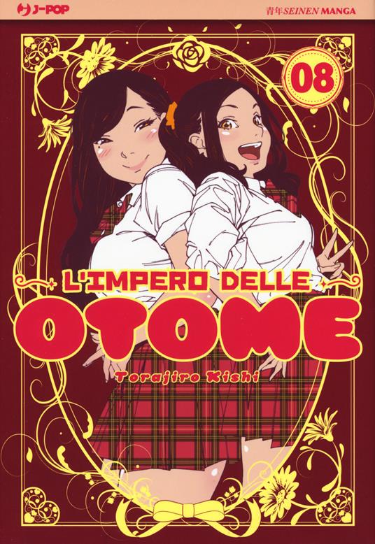 L' impero delle Otome. Vol. 8 - Torajiro Kishi - copertina
