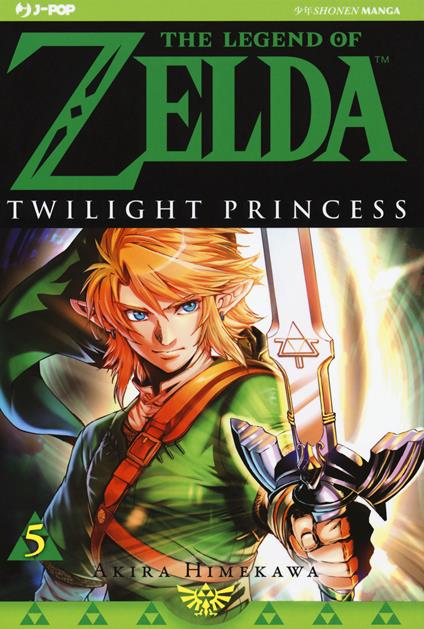 Twilight princess. The legend of Zelda. Vol. 5 - Akira Himekawa - copertina
