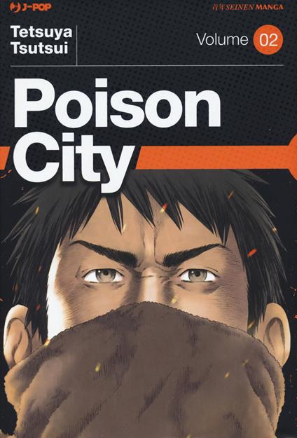 Poison city. Vol. 2 - Tetsuya Tsutsui - copertina