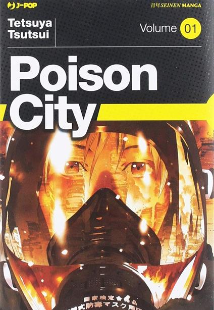 Poison city. Vol. 1 - Tetsuya Tsutsui - copertina