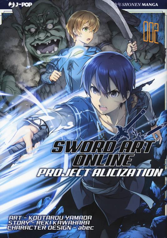 Project Alicization. Sword art online. Vol. 2 - Reki Kawahara - copertina