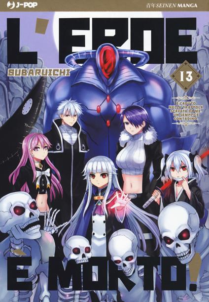 L' eroe è morto!. Vol. 13 - Subaruichi - copertina