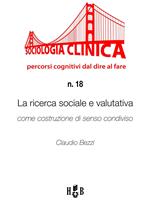 La ricerca sociale e valutativa come costruzione di senso condiviso