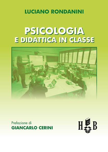 Psicologia e didattica in classe - Luciano Rondanini - ebook