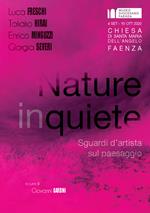 Nature inquiete. Sguardi d'artista sul paesaggio