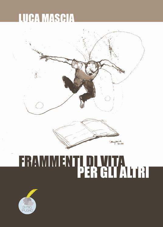 Frammenti di vita per gli altri - Luca Mascia - copertina