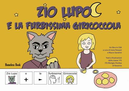 Zio Lupo e la furbissima Giricoccola. Ediz. CAA - copertina