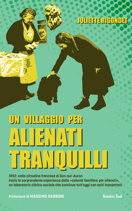 Un villaggio per alienati tranquilli - Juliette Rigondet,Mentana Baragli - ebook