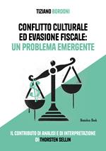Conflitto culturale ed evasione fiscale: un problema emergente. Il contributo di analisi e di interpretazione di Thorsten Sellin