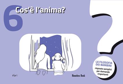 Cos'è l'anima? La filosofia dei bambini. Risposte semplici per domande importanti - copertina