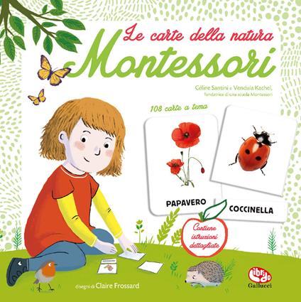 Le carte della natura Montessori. 108 carte a tema. Con gadget - Céline Santini,Vendula Kachel - copertina