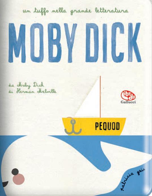 Moby Dick di Melville. Impermealibri. Ediz. a colori - Patricia Geis - copertina