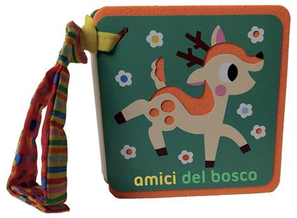 Amici del bosco. Libri passeggino. Ediz. a colori - Deborah Van De Leijgraaf - copertina