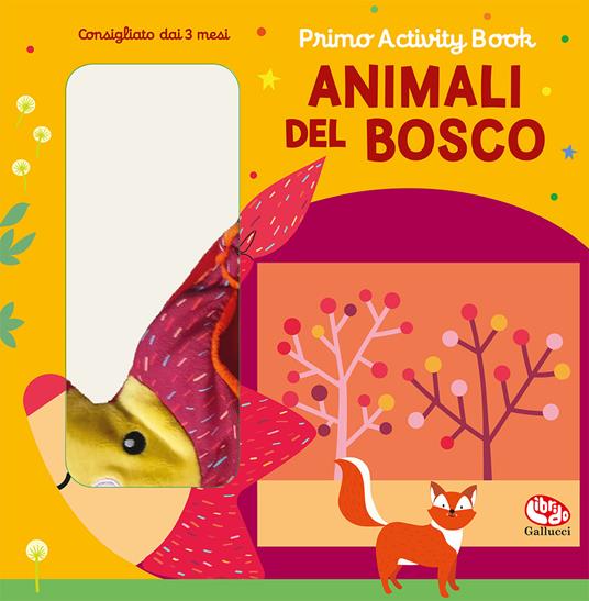 Animali del bosco. Primo activity book. Ediz. a colori - Francesca Ferri - copertina