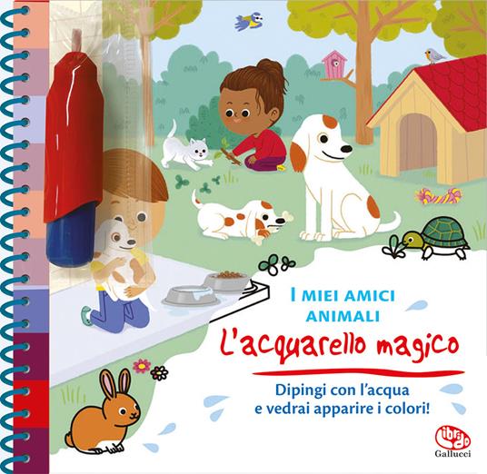 I miei amici animali. L'acquarello magico. Ediz. a colori. Ediz. a spirale. Con gadget - Coline Citron - copertina