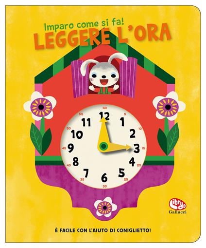 Leggere l'ora. Imparo come si fa! Ediz. a colori - Sylvia Takken - copertina