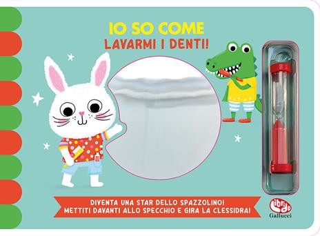 Io so come... lavarmi i denti. Ediz. a colori - Zoe Waring - copertina