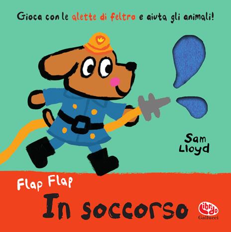 In soccorso. Flap flap. Ediz. a colori - Sam Lloyd - copertina