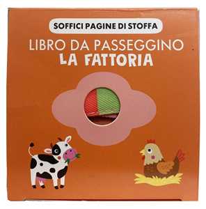La fattoria. Libro passeggino. Ediz. a colori