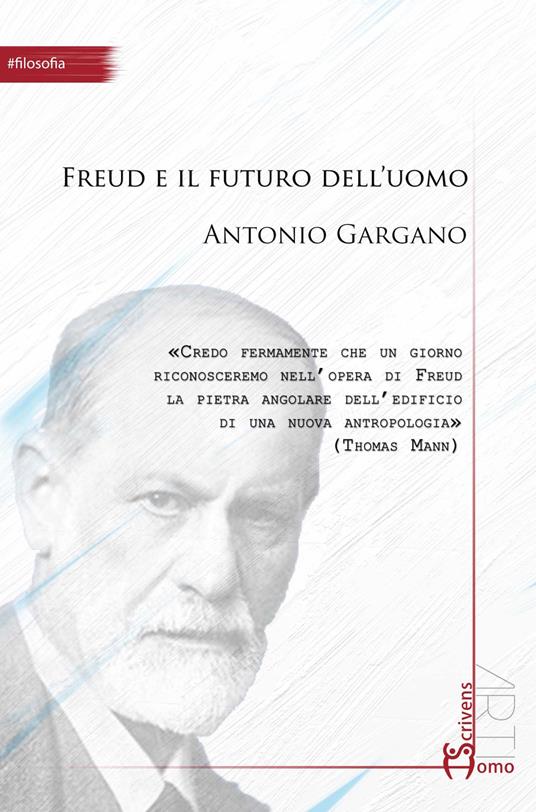 Freud e il futuro dell'uomo - Antonio Gargano - copertina