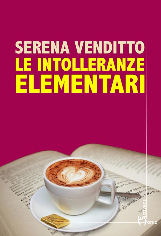 Le intolleranze elementari - Serena Venditto - copertina