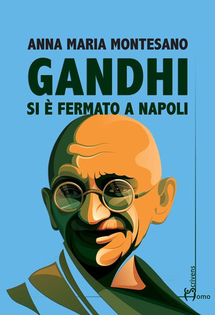 Gandhi si è fermato a Napoli - Anna Maria Montesano - copertina