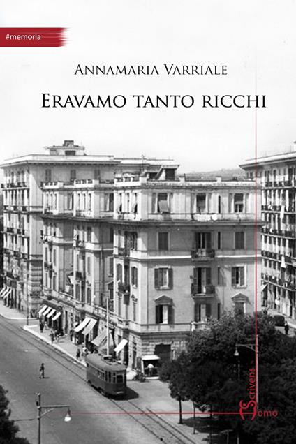 Eravamo tanto ricchi - Annamaria Varriale - copertina