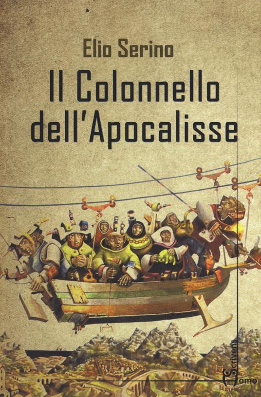 Il colonnello dell'Apocalisse - Elio Serino - copertina
